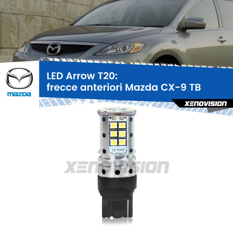 <strong>Frecce Anteriori LED no-spie per Mazda CX-9</strong> TB 2012 - 2015. Lampada <strong>T20</strong> no Hyperflash modello Arrow.