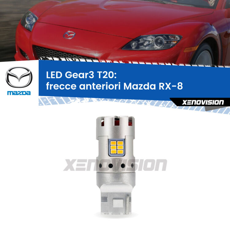 <strong>Frecce Anteriori LED no-spie per Mazda RX-8</strong>  2003 - 2012. Lampada <strong>T20</strong> modello Gear3 no Hyperflash, raffreddata a ventola.