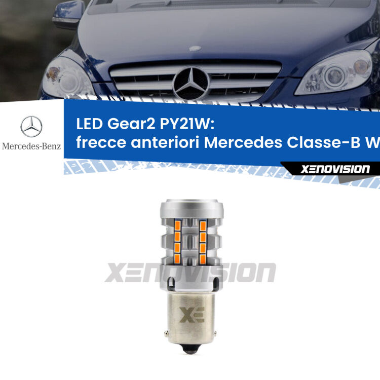 <strong>Frecce Anteriori LED no-spie per Mercedes Classe-B</strong> W245 2005 - 2011. Lampada <strong>PY21W</strong> modello Gear2 no Hyperflash.