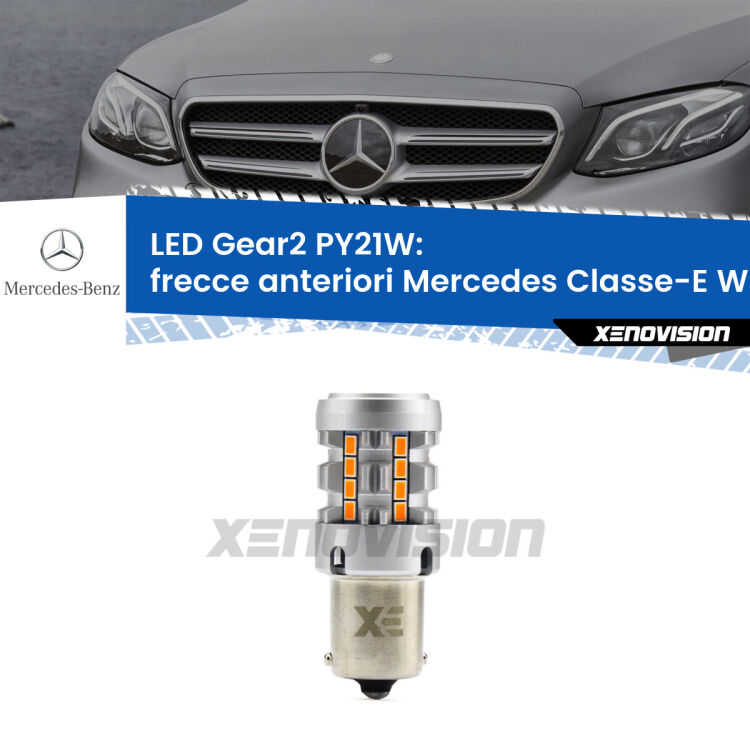 <strong>Frecce Anteriori LED no-spie per Mercedes Classe-E</strong> W213 2016 - 2018. Lampada <strong>PY21W</strong> modello Gear2 no Hyperflash.