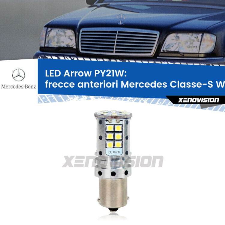 <strong>Frecce Anteriori LED no-spie per Mercedes Classe-S</strong> W140 faro bianco. Lampada <strong>PY21W</strong> modello top di gamma Arrow.