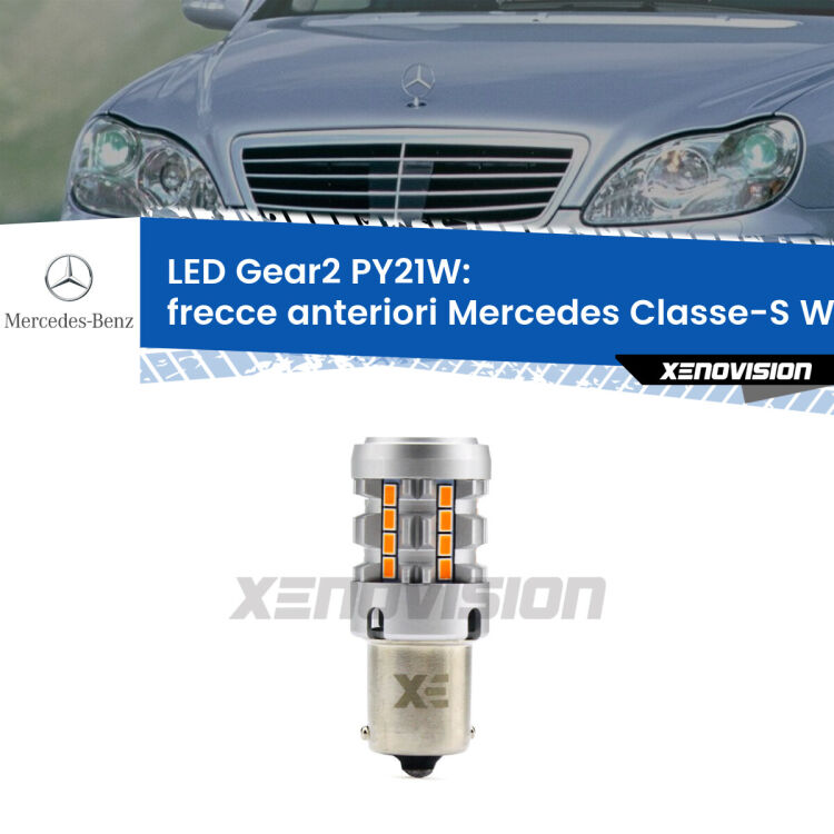 <strong>Frecce Anteriori LED no-spie per Mercedes Classe-S</strong> W220 1998 - 2005. Lampada <strong>PY21W</strong> modello Gear2 no Hyperflash.