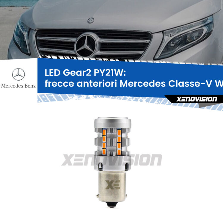 <strong>Frecce Anteriori LED no-spie per Mercedes Classe-V</strong> W447 2014 in poi. Lampada <strong>PY21W</strong> modello Gear2 no Hyperflash.
