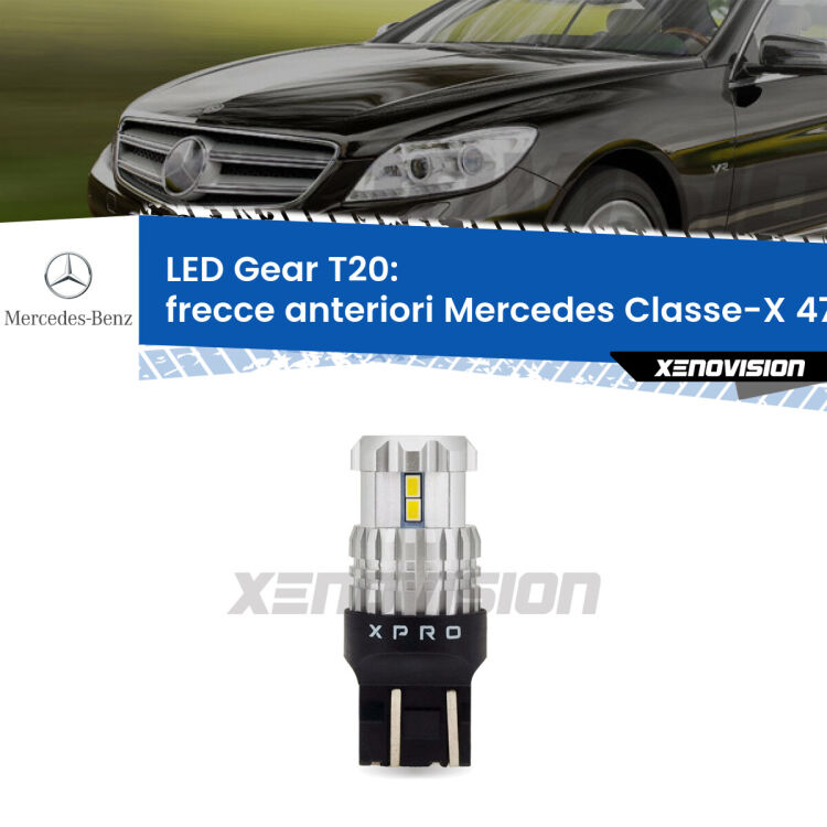 <strong>Frecce Anteriori LED per Mercedes Classe-X</strong> 470 2017 in poi. Lampada <strong>T20</strong> modello Gear1, non canbus.