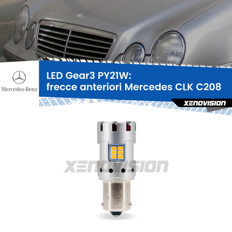 <strong>Frecce Anteriori LED no-spie per Mercedes CLK</strong> C208 1997 - 2002. Lampada <strong>PY21W</strong> modello Gear3 no Hyperflash, raffreddata a ventola.