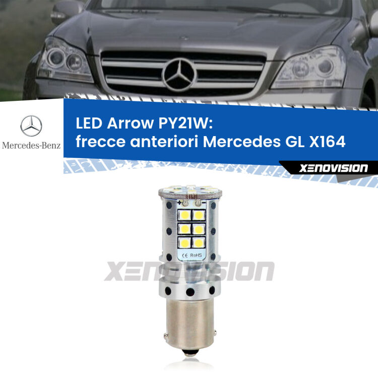 <strong>Frecce Anteriori LED no-spie per Mercedes GL</strong> X164 2006 - 2012. Lampada <strong>PY21W</strong> modello top di gamma Arrow.