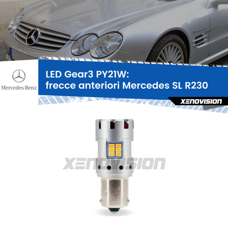 <strong>Frecce Anteriori LED no-spie per Mercedes SL</strong> R230 2001 - 2008. Lampada <strong>PY21W</strong> modello Gear3 no Hyperflash, raffreddata a ventola.