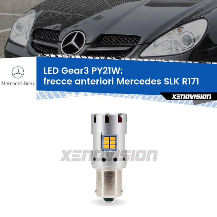 <strong>Frecce Anteriori LED no-spie per Mercedes SLK</strong> R171 2004 - 2011. Lampada <strong>PY21W</strong> modello Gear3 no Hyperflash, raffreddata a ventola.