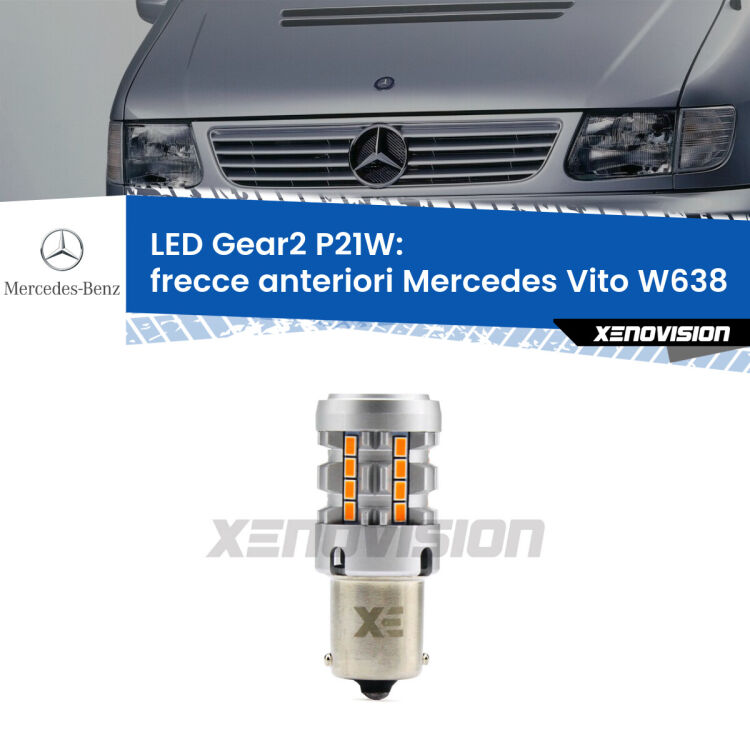 <strong>Frecce Anteriori LED no-spie per Mercedes Vito</strong> W638 1996 - 2003. Lampada <strong>P21W</strong> modello Gear2 no Hyperflash.