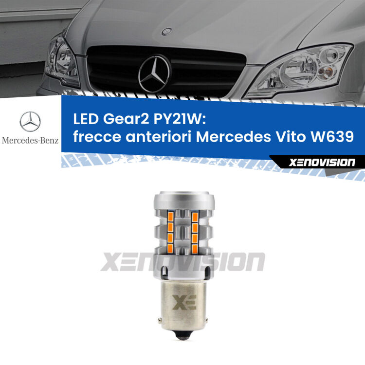 <strong>Frecce Anteriori LED no-spie per Mercedes Vito</strong> W639 2003 - 2012. Lampada <strong>PY21W</strong> modello Gear2 no Hyperflash.