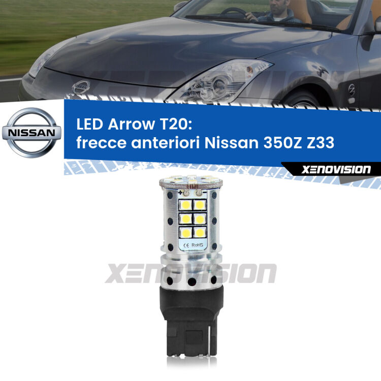 <strong>Frecce Anteriori LED no-spie per Nissan 350Z</strong> Z33 2003 - 2009. Lampada <strong>T20</strong> no Hyperflash modello Arrow.