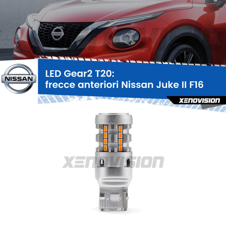 <strong>Frecce Anteriori LED no-spie per Nissan Juke II</strong> F16 2019 in poi. Lampada <strong>T20</strong> modello Gear2 no Hyperflash.