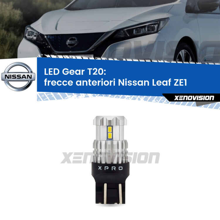 <strong>Frecce Anteriori LED per Nissan Leaf</strong> ZE1 2017 in poi. Lampada <strong>T20</strong> modello Gear1, non canbus.