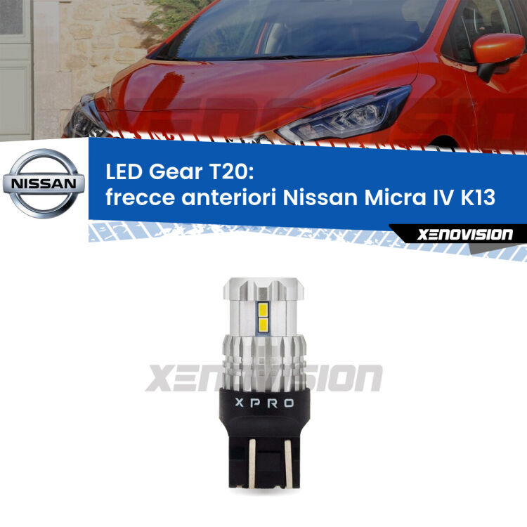 <strong>Frecce Anteriori LED per Nissan Micra IV</strong> K13 2013 - 2015. Lampada <strong>T20</strong> modello Gear1, non canbus.