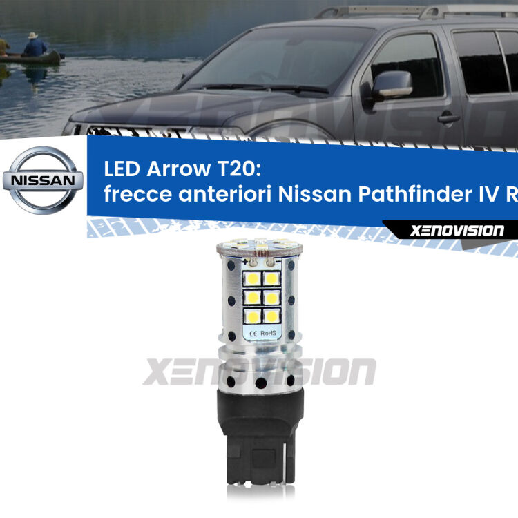 <strong>Frecce Anteriori LED no-spie per Nissan Pathfinder IV</strong> R52 2012 in poi. Lampada <strong>T20</strong> no Hyperflash modello Arrow.