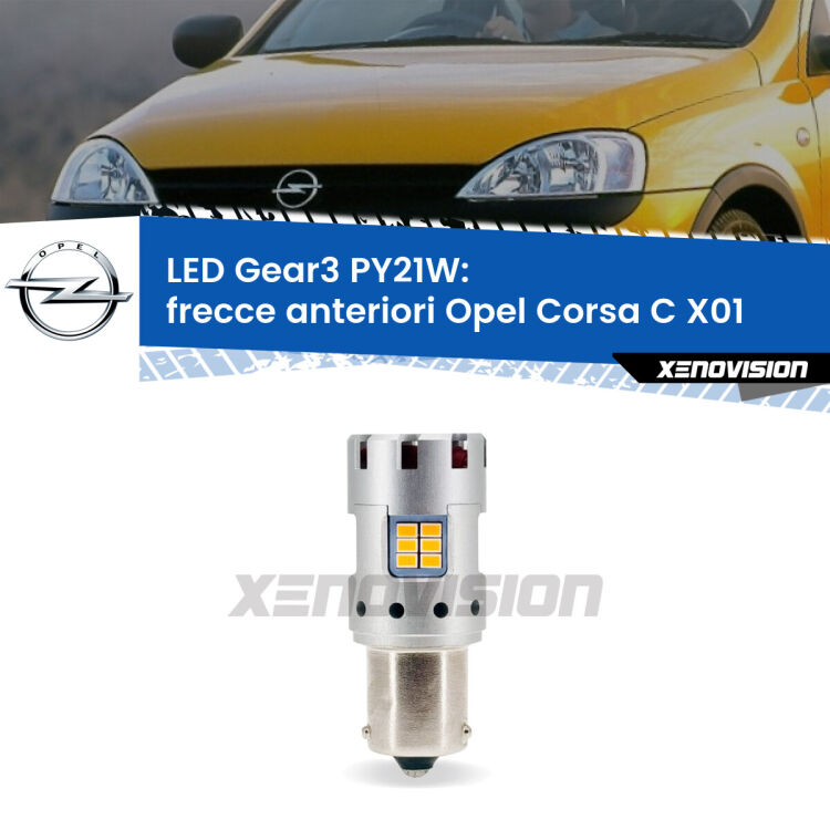 <strong>Frecce Anteriori LED no-spie per Opel Corsa C</strong> X01 2000 - 2006. Lampada <strong>PY21W</strong> modello Gear3 no Hyperflash, raffreddata a ventola.