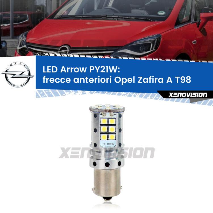 <strong>Frecce Anteriori LED no-spie per Opel Zafira A</strong> T98 1999 - 2005. Lampada <strong>PY21W</strong> modello top di gamma Arrow.