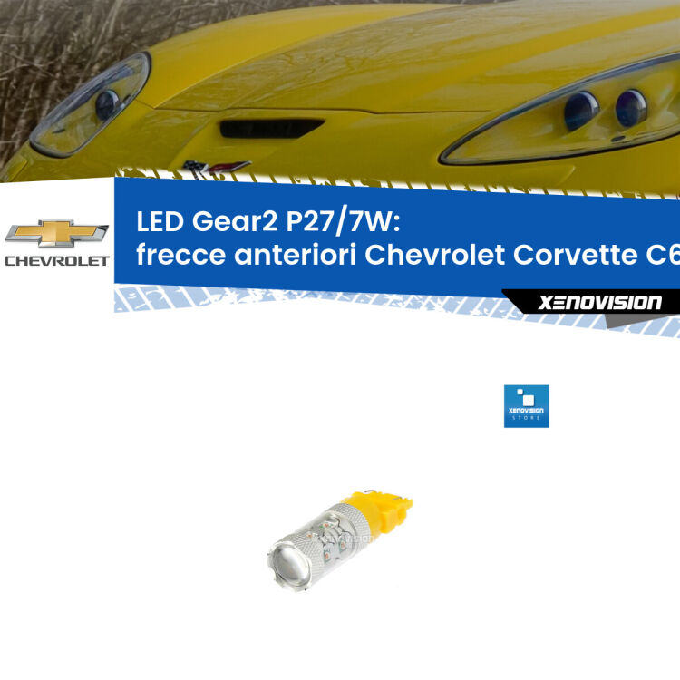 <strong>Frecce Anteriori LED per Chevrolet Corvette</strong> C6 2005 - 2013. Lampada <strong>P27/7W</strong> non canbus.