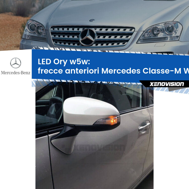 <strong>LED frecce anteriori w5w per Mercedes Classe-M</strong> W164 2005 - 2011. Una lampadina <strong>w5w</strong> canbus luce arancio modello Ory Xenovision.