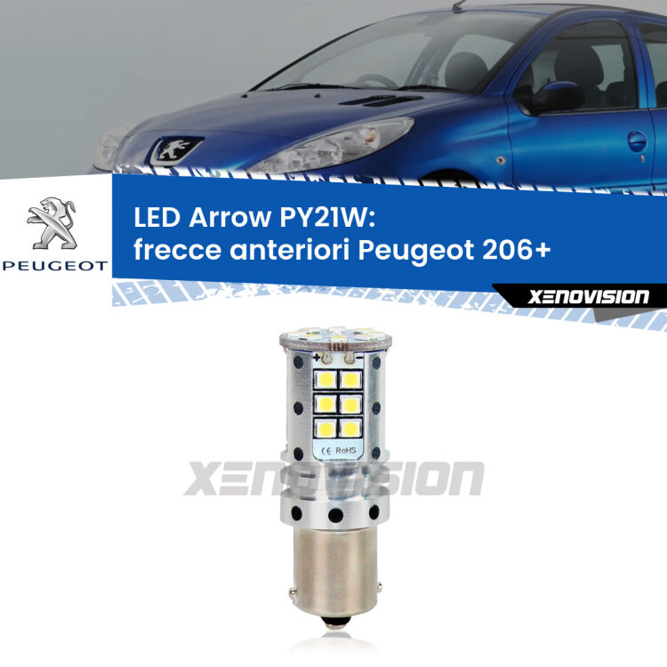 <strong>Frecce Anteriori LED no-spie per Peugeot 206+</strong>  2009 - 2013. Lampada <strong>PY21W</strong> modello top di gamma Arrow.
