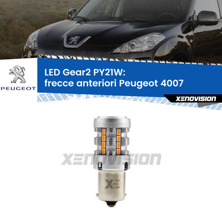 <strong>Frecce Anteriori LED no-spie per Peugeot 4007</strong>  2007 - 2012. Lampada <strong>PY21W</strong> modello Gear2 no Hyperflash.