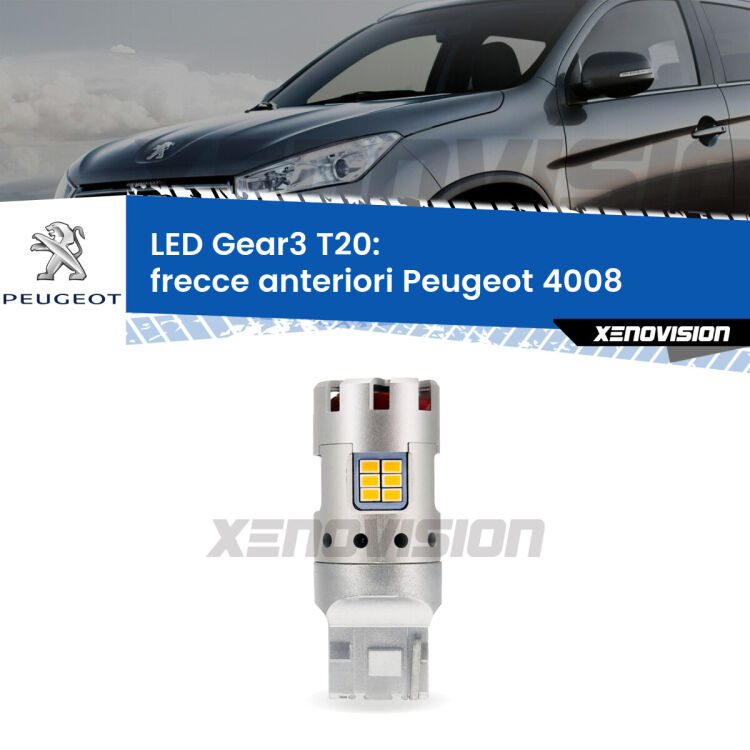 <strong>Frecce Anteriori LED no-spie per Peugeot 4008</strong>  2012 in poi. Lampada <strong>T20</strong> modello Gear3 no Hyperflash, raffreddata a ventola.