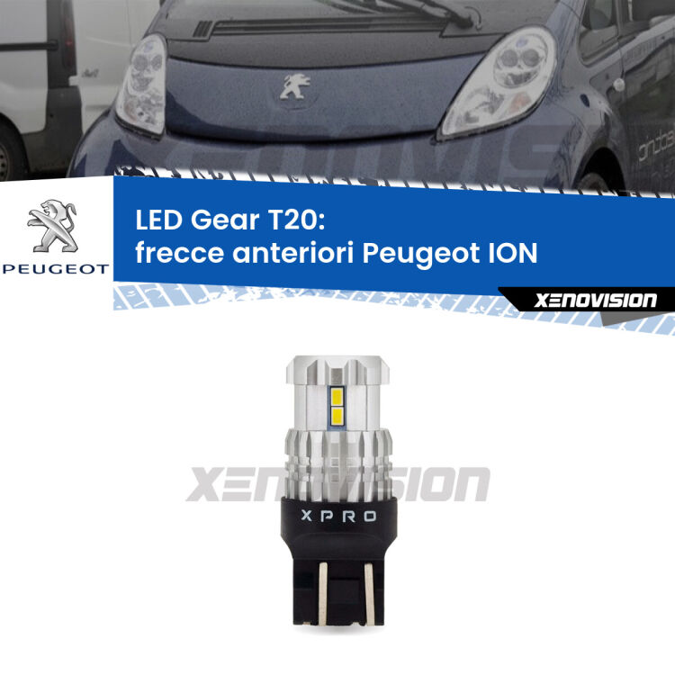<strong>Frecce Anteriori LED per Peugeot ION</strong>  2010 - 2019. Lampada <strong>T20</strong> modello Gear1, non canbus.
