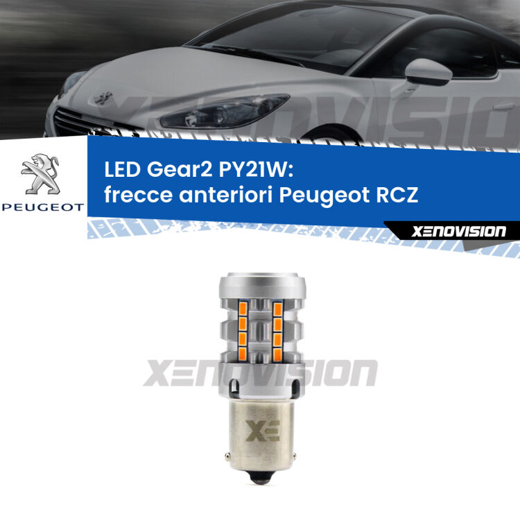 <strong>Frecce Anteriori LED no-spie per Peugeot RCZ</strong>  2010 - 2015. Lampada <strong>PY21W</strong> modello Gear2 no Hyperflash.