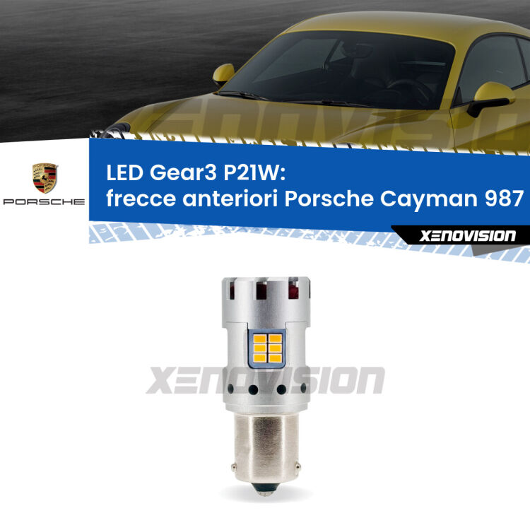 <strong>Frecce Anteriori LED no-spie per Porsche Cayman</strong> 987 2005 - 2008. Lampada <strong>P21W</strong> modello Gear3 no Hyperflash, raffreddata a ventola.