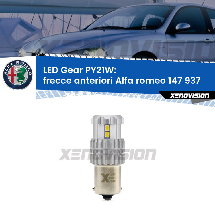 0 Frecce Anteriori LED Alfa romeo 147 937 2005 - 2010: PY21W Gear <strong>Frecce Anteriori LED per Alfa romeo 147</strong> 937 2005 - 2010. Lampada <strong>PY21W</strong> modello Gear1, non canbus.