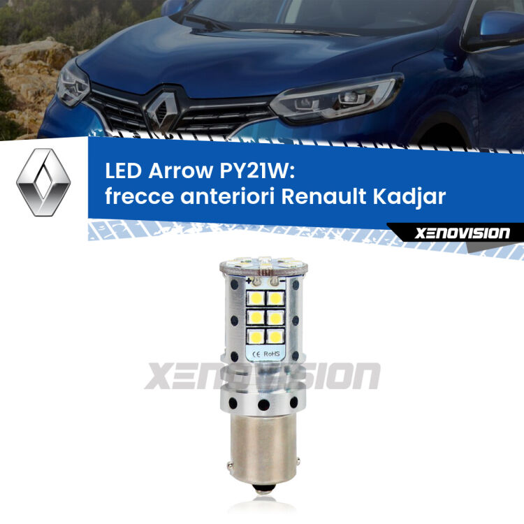 <strong>Frecce Anteriori LED no-spie per Renault Kadjar</strong>  2015 - 2022. Lampada <strong>PY21W</strong> modello top di gamma Arrow.