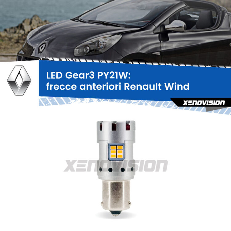 <strong>Frecce Anteriori LED no-spie per Renault Wind</strong>  2010 - 2013. Lampada <strong>PY21W</strong> modello Gear3 no Hyperflash, raffreddata a ventola.