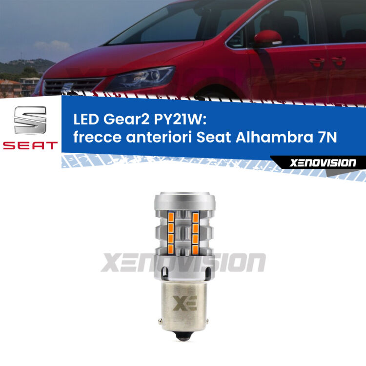 <strong>Frecce Anteriori LED no-spie per Seat Alhambra</strong> 7N 2010 in poi. Lampada <strong>PY21W</strong> modello Gear2 no Hyperflash.