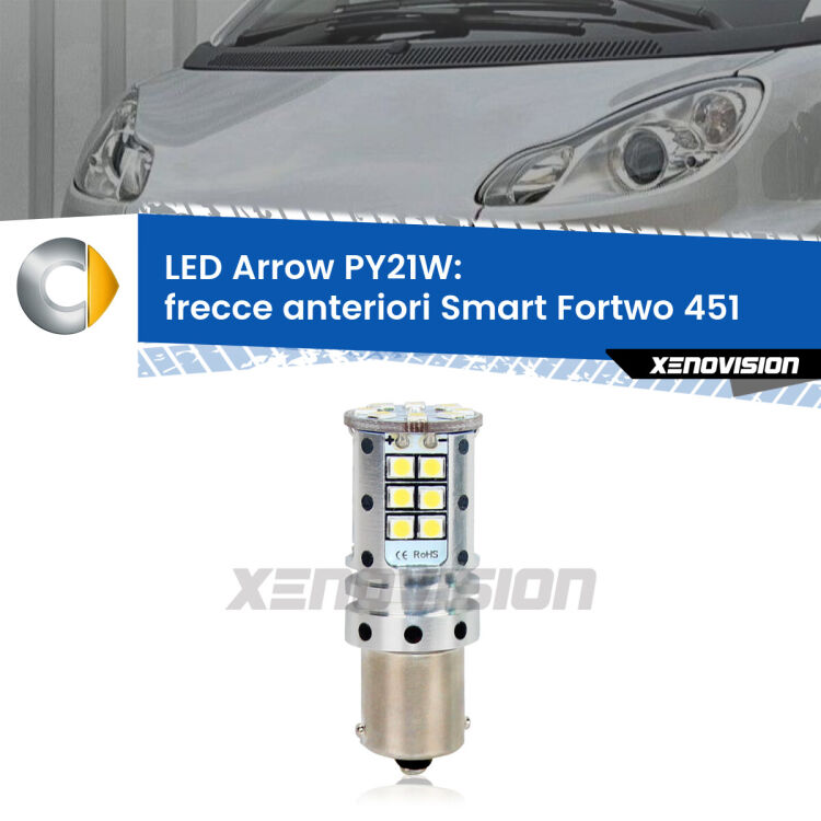 <strong>Frecce Anteriori LED no-spie per Smart Fortwo</strong> 451 2007 - 2014. Lampada <strong>PY21W</strong> modello top di gamma Arrow.