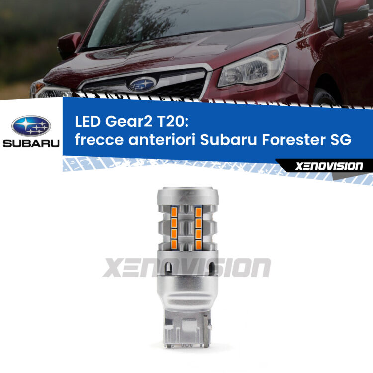 <strong>Frecce Anteriori LED no-spie per Subaru Forester</strong> SG 2002 - 2012. Lampada <strong>T20</strong> modello Gear2 no Hyperflash.