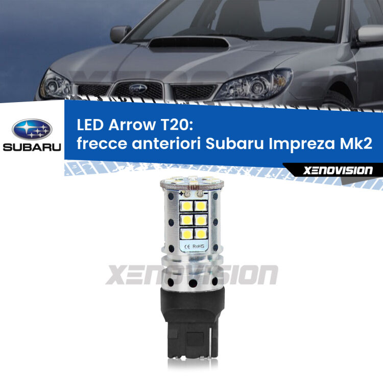 <strong>Frecce Anteriori LED no-spie per Subaru Impreza</strong> Mk2 2000 - 2006. Lampada <strong>T20</strong> no Hyperflash modello Arrow.