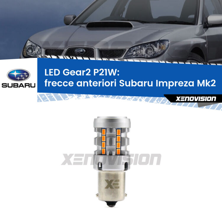 <strong>Frecce Anteriori LED no-spie per Subaru Impreza</strong> Mk2 a parabola singola. Lampada <strong>P21W</strong> modello Gear2 no Hyperflash.