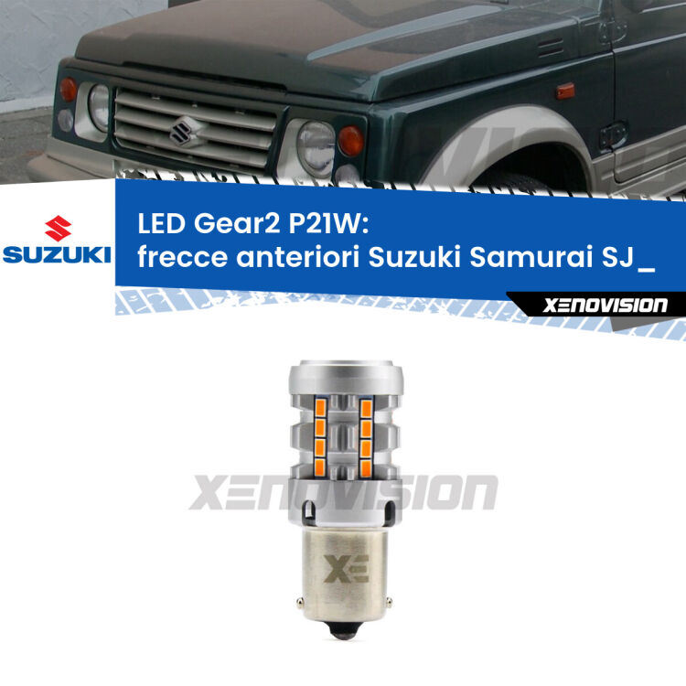<strong>Frecce Anteriori LED no-spie per Suzuki Samurai</strong> SJ_ 1988 - 2004. Lampada <strong>P21W</strong> modello Gear2 no Hyperflash.