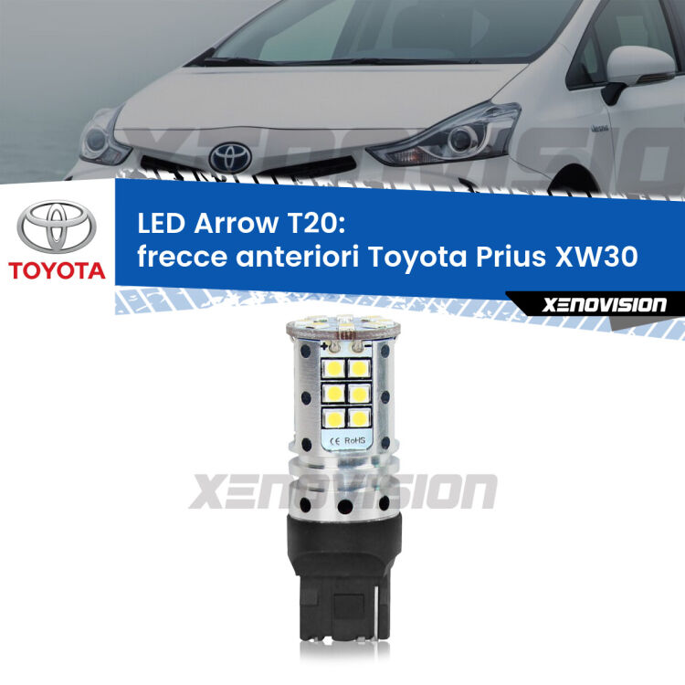 <strong>Frecce Anteriori LED no-spie per Toyota Prius</strong> XW30 2008 - 2014. Lampada <strong>T20</strong> no Hyperflash modello Arrow.
