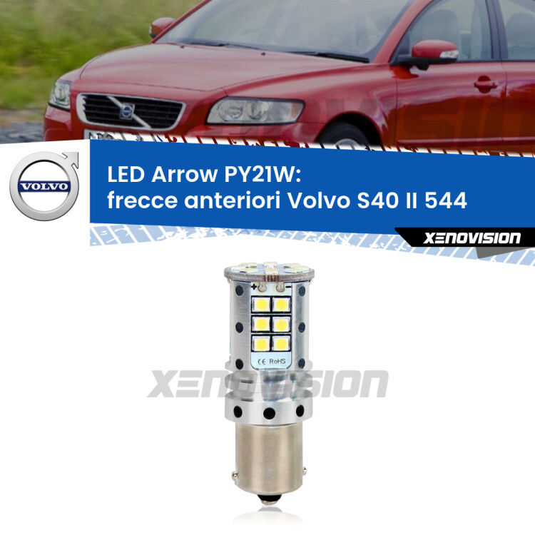 <strong>Frecce Anteriori LED no-spie per Volvo S40 II</strong> 544 2004 - 2012. Lampada <strong>PY21W</strong> modello top di gamma Arrow.