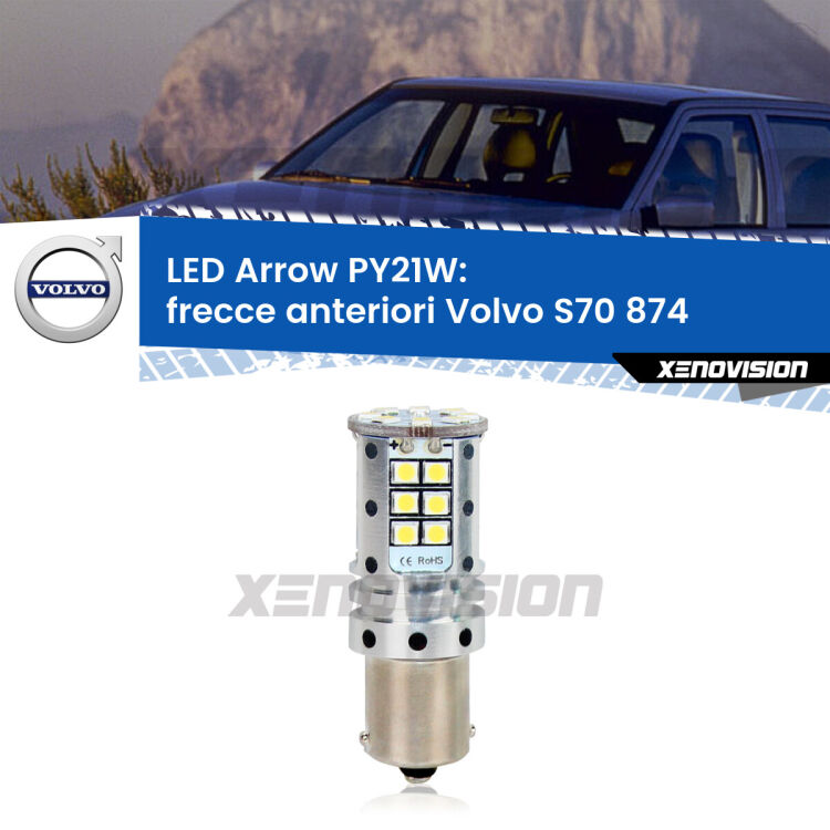 <strong>Frecce Anteriori LED no-spie per Volvo S70</strong> 874 faro bianco. Lampada <strong>PY21W</strong> modello top di gamma Arrow.
