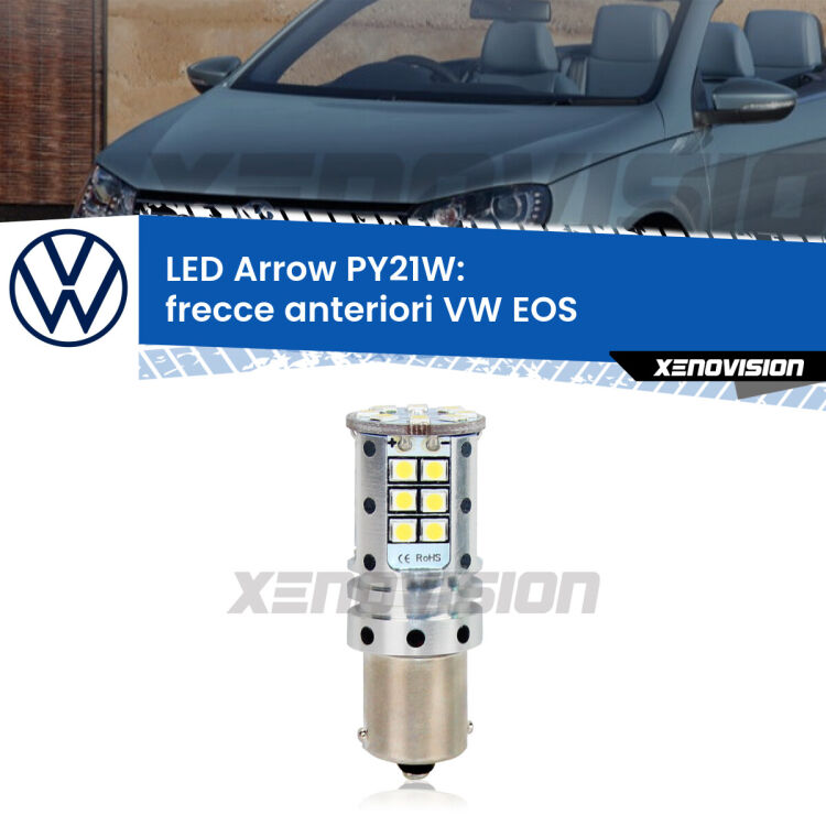 <strong>Frecce Anteriori LED no-spie per VW EOS</strong>  2006 - 2013. Lampada <strong>PY21W</strong> modello top di gamma Arrow.
