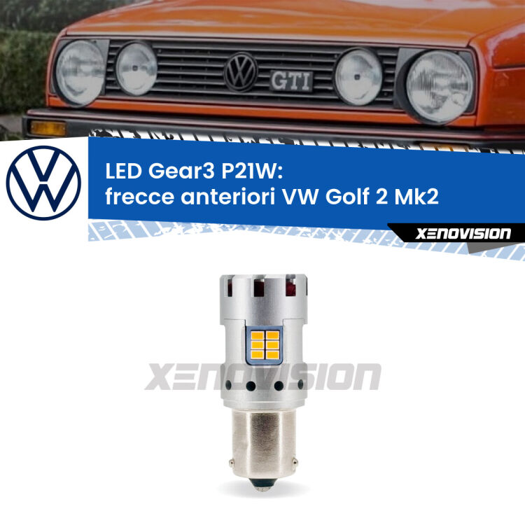 <strong>Frecce Anteriori LED no-spie per VW Golf 2</strong> Mk2 1983 - 1990. Lampada <strong>P21W</strong> modello Gear3 no Hyperflash, raffreddata a ventola.