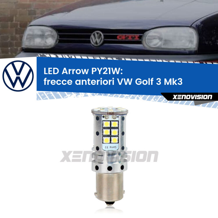 <strong>Frecce Anteriori LED no-spie per VW Golf 3</strong> Mk3 faro bianco. Lampada <strong>PY21W</strong> modello top di gamma Arrow.