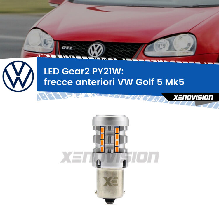 <strong>Frecce Anteriori LED no-spie per VW Golf 5</strong> Mk5 2003 - 2009. Lampada <strong>PY21W</strong> modello Gear2 no Hyperflash.