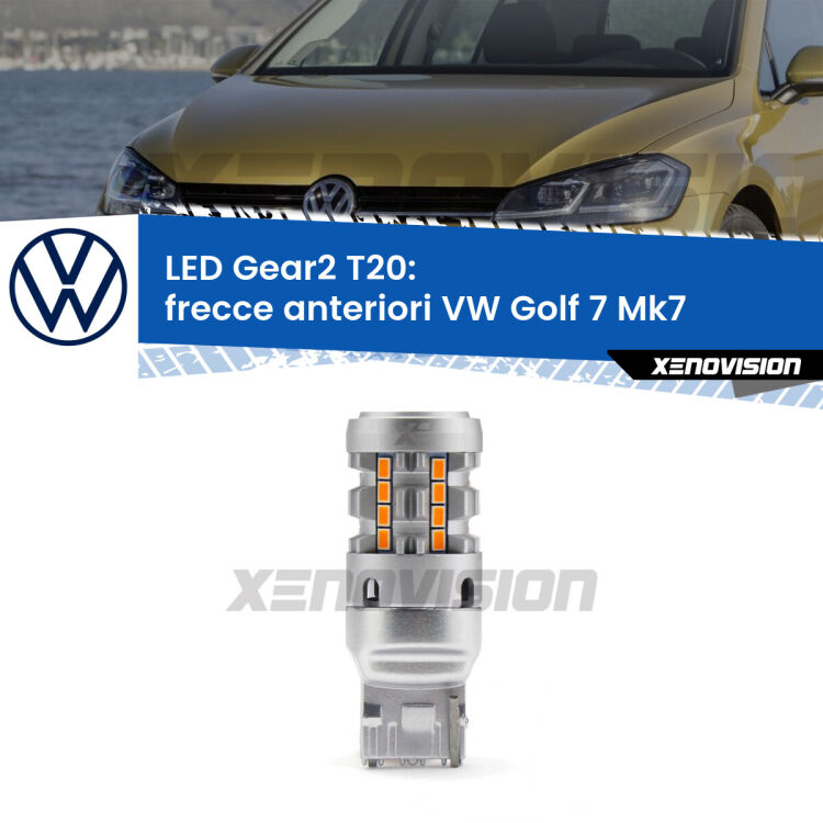 <strong>Frecce Anteriori LED no-spie per VW Golf 7</strong> Mk7 2012 - 2019. Lampada <strong>T20</strong> modello Gear2 no Hyperflash.