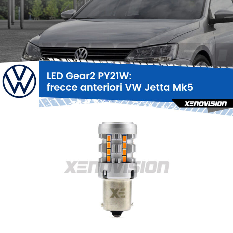 <strong>Frecce Anteriori LED no-spie per VW Jetta</strong> Mk5 2005 - 2010. Lampada <strong>PY21W</strong> modello Gear2 no Hyperflash.