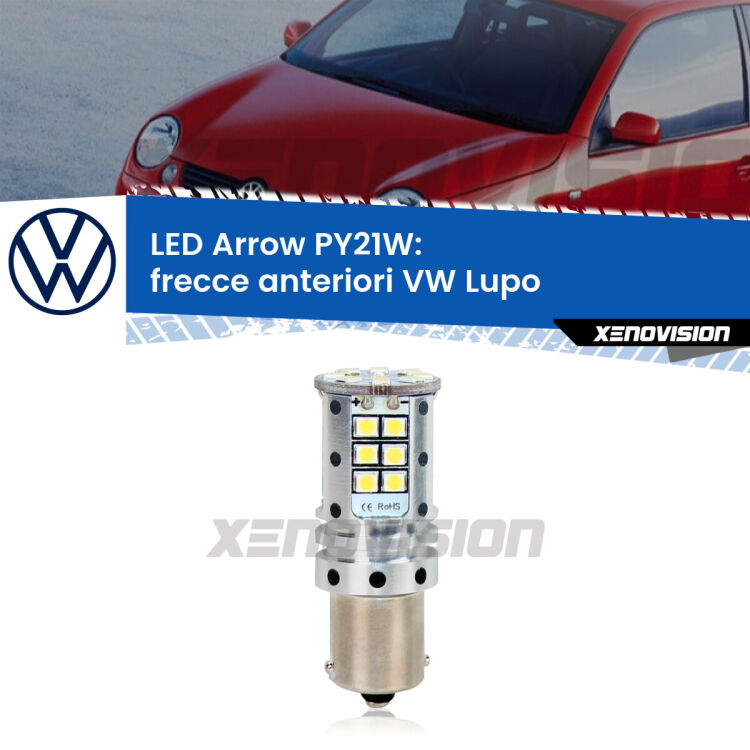 <strong>Frecce Anteriori LED no-spie per VW Lupo</strong>  1998 - 2005. Lampada <strong>PY21W</strong> modello top di gamma Arrow.