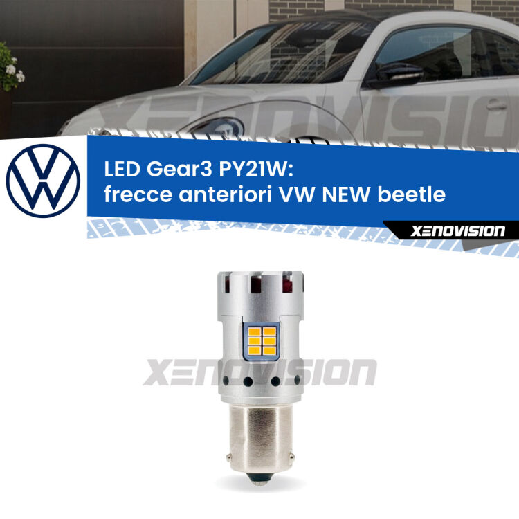 <strong>Frecce Anteriori LED no-spie per VW NEW beetle</strong>  1998 - 2005. Lampada <strong>PY21W</strong> modello Gear3 no Hyperflash, raffreddata a ventola.