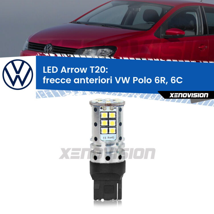 <strong>Frecce Anteriori LED no-spie per VW Polo</strong> 6R, 6C 6C. Lampada <strong>T20</strong> no Hyperflash modello Arrow.